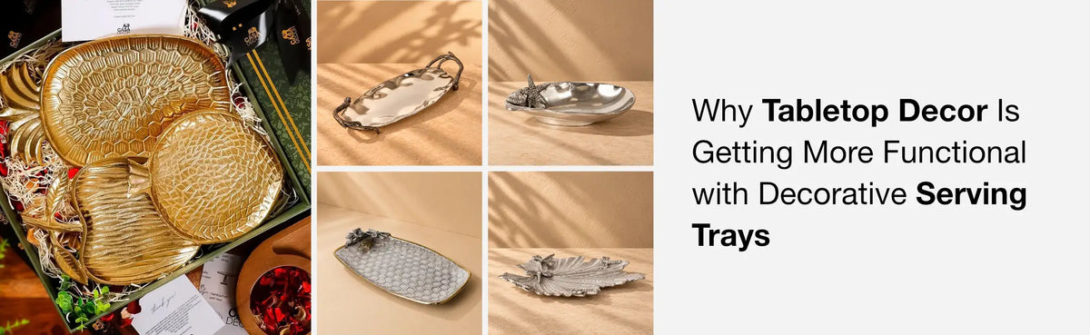 Why Tabletop Decor Is Getting More Functional with Decorative Serving Trays