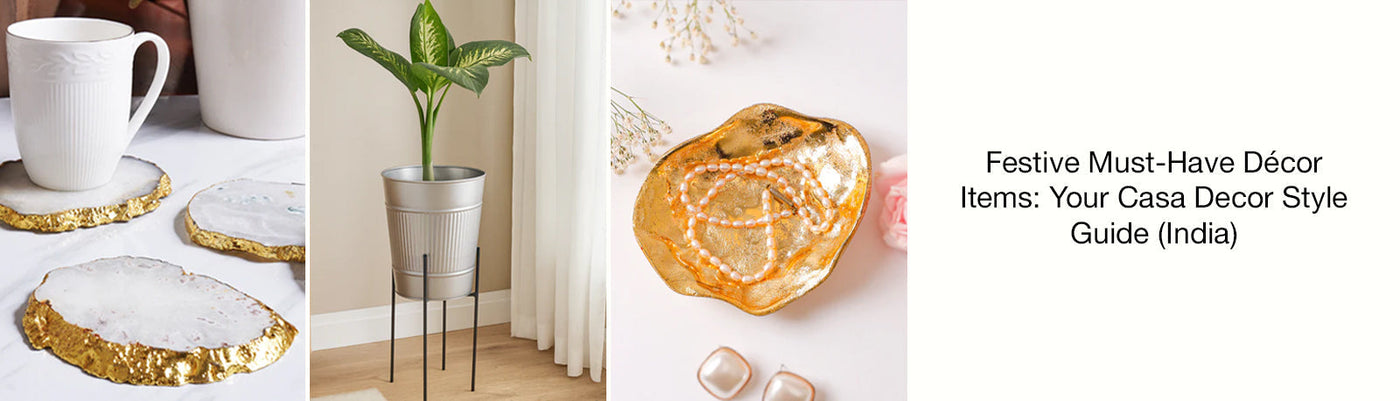 Festive Must-Have Décor Items: Your Casa Decor Style Guide (India)