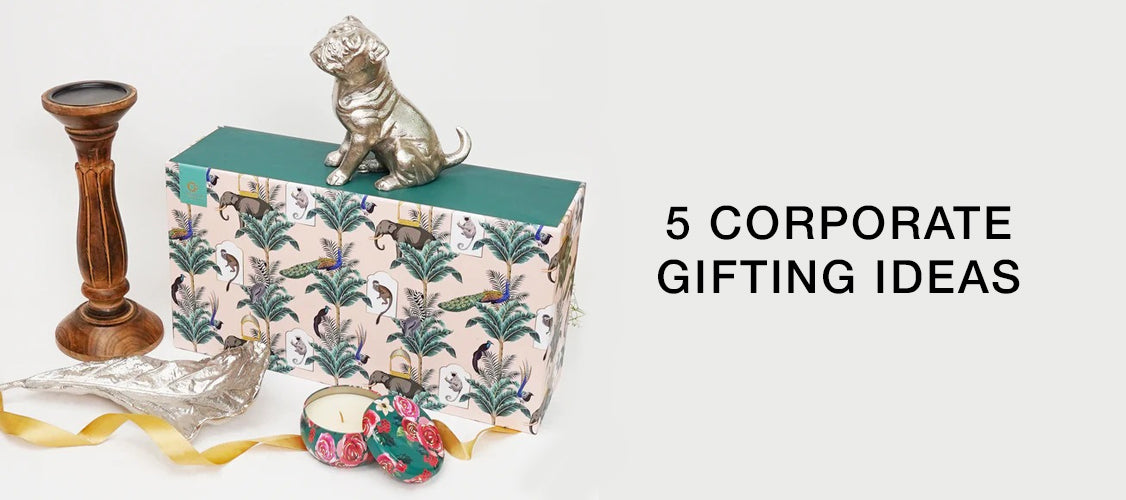 5 Corporate Gifting Ideas