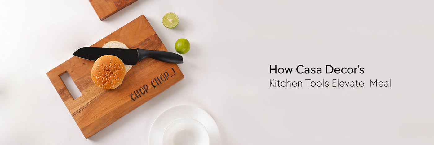 From Prep to Presentation: How Casa Decor’s Kitchen Tools Elevate Every Meal