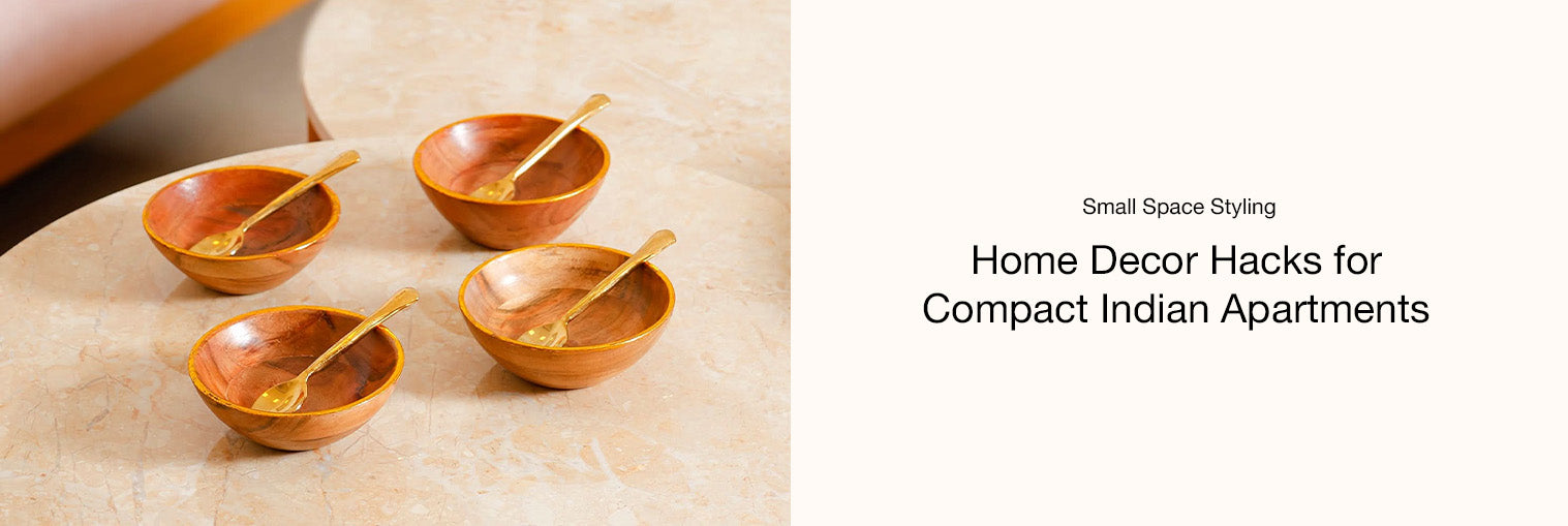 Small Space Styling: Home Decor Hacks for Compact Indian Apartments | Smart Home Decor Hacks