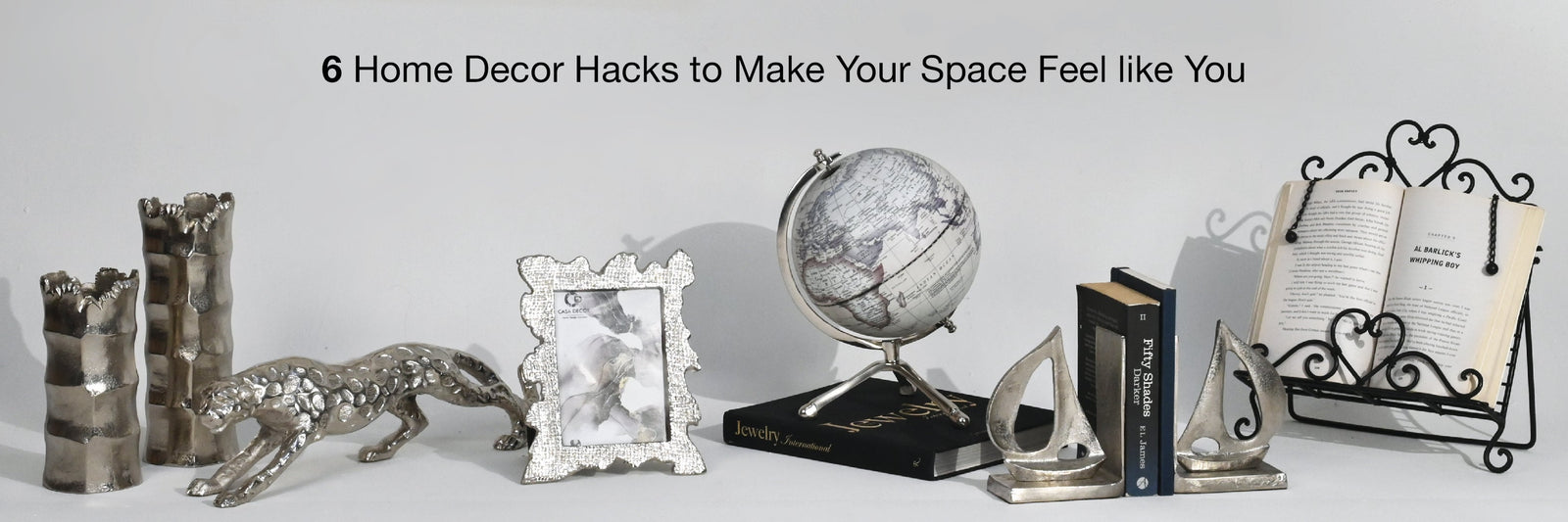 6 Home Decor Hacks to Make your Space Feel like YOU