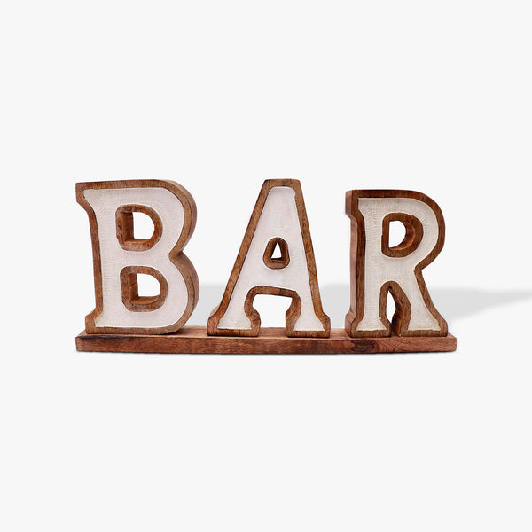 To the 'BAR' Decor Accent